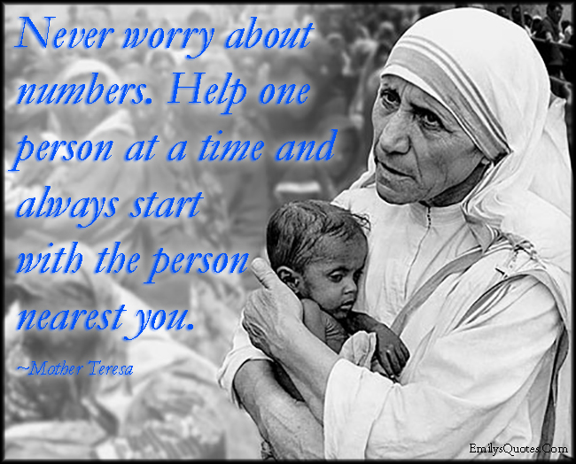 worry-numbers-help-kindness-inspirational-amazing-being-a-good-person-Mother-Teresa